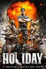 Holiday: A Soldier Is Never Off Duty (2014) Hindi HD