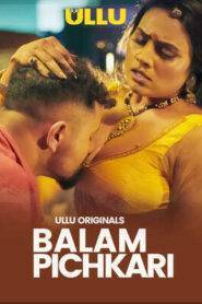 Balam Pichkari Part 1 (2025) UllU Origina