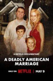A Deadly American Marriage (2025) Hindi Dubbed Netflix