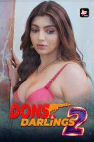 Dons And Darlings (2024) Season 2 Part 1 AltBalaji Hindi
