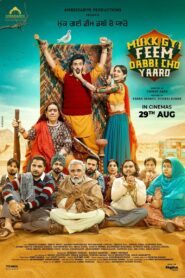 Mukk Gyi Feem Dabbi Cho Yaaro (2025) Punjabi HD KableOne