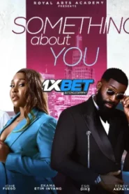 Something About You (2024) HQ Hindi Dubbed