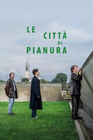 Le Citta Di Pianura (2025) HQ Hindi Dubbed
