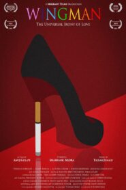 WingMan (The Universal Irony of Love) (2025) Hindi Dubbed